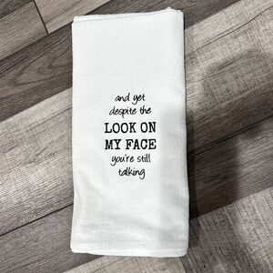 Say it with a Towel Kitchen Towel with Saying 100% Cotton CB